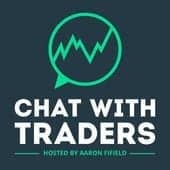 Chat with traders trading podcast