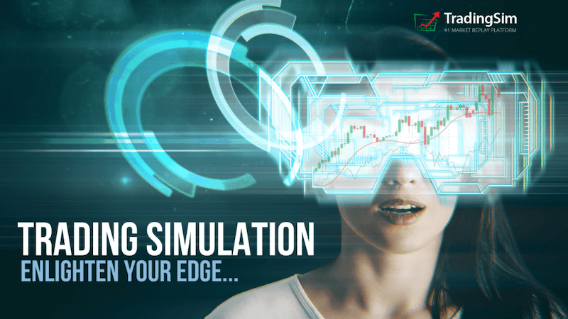 Trading Simulation: Enlighten Your Edge