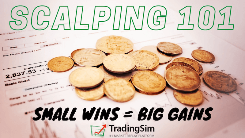 4 Simple Scalping Trading Strategies | TradingSim